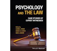 Psychology and the Law: Case Studies of Expert Witnesses