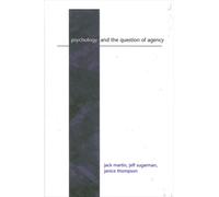 Psychology and the Question of Agency