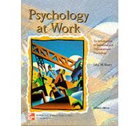 Psychology At Work: An Introduction To Industrial And Organizational Psychology (McGraw-Hill International Editions Series)