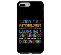 Psychology Counselor - School Psychologist Believes Everyone Case for iPhone 7 Plus/8 Plus