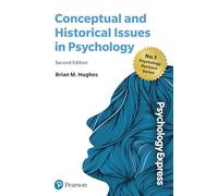 Psychology Express: Conceptual and Historical Issues – Pearson Education