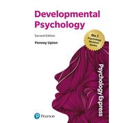 Psychology Express: Developmental Psychology