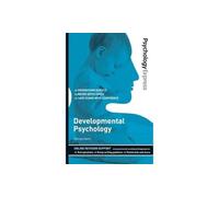 Psychology Express: Developmental Psychology (Undergraduate Revision Guide)
