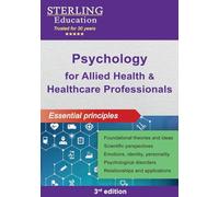 Psychology for Allied Health & Healthcare Professionals: Essential Principles