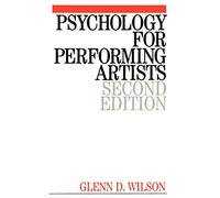 Psychology for Performing Artists 2e: Butterflies and Bouquets