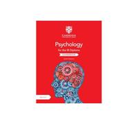 Psychology for the IB Diploma Coursebook with Digital Access (2 Years)