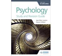 Psychology for the IB Diploma Study and Revision Guide
