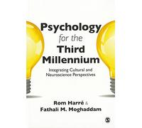 Psychology for the Third Millennium: Integrating Cultural and Neuroscience Perspectives