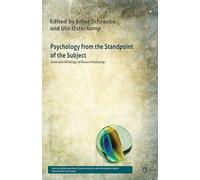 Psychology from the Standpoint of the Subject: Selected Writings of Klaus Holzkamp (Critical Theory and Practice in Psychology and the Human Sciences)