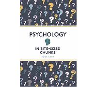 Psychology in Bite Sized Chunks