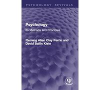 Psychology: Its Methods and Principles (Psychology Revivals)