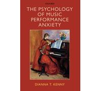 Psychology Music Performance Anxiety – Oxford University Press