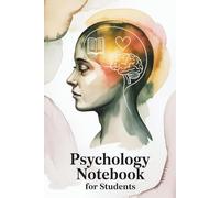 Psychology Notebook for Students: A 6×9 lined journal with 100 pages for class notes and reflection