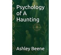 Psychology of A Haunting (Psychic Confessions)