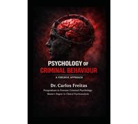 Psychology of Criminal Behaviour