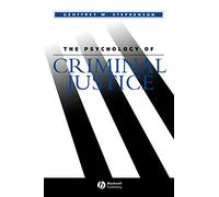 Psychology of Criminal Justice