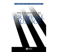 Psychology of Criminal Justice