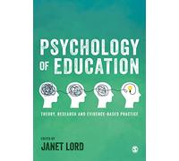 Psychology of Education : Theory, Research and Evidence-Based Practice