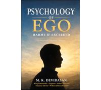 Psychology of Ego: Harms If Exceeded
