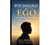 Psychology of Ego: Harms If Exceeded