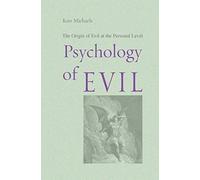 Psychology of Evil.New 9788793297005 Fast Free Shipping<|