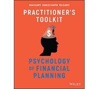 Psychology of Financial Planning – Practitioner's Toolkit