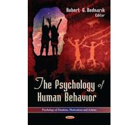 PSYCHOLOGY OF HUMAN BEHAVIOUR (Psychology of Emotions, Motivations and Actions; Health Psychology Research Focus)