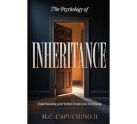 Psychology of Inheritance: Understanding Grief Before It Costs You Everything