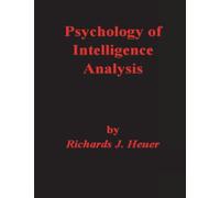 Psychology of Intelligence Analysis