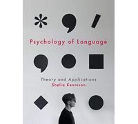 Psychology of Language: Theory and Applications