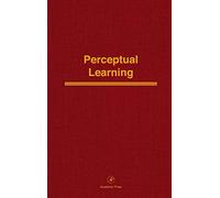 PSYCHOLOGY OF LEARNING&MOTIVATION V36: Advances in Research and Theory: Vol 36: Volume 36 (Psychology of Learning and Motivation, Volume 36)