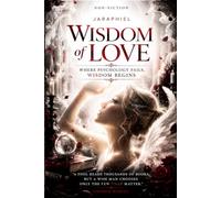Psychology of Love and Wisdom: Wisdom of Love