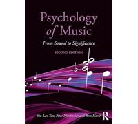 Psychology of Music – From Sound to Significance – Routledge