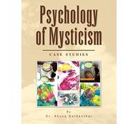 Psychology of Mysticism: Case Studies