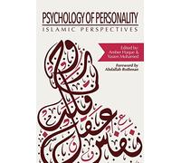 Psychology of Personality: Islamic Perspectives