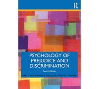 Psychology of Prejudice and Discrimination