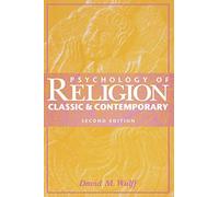 Psychology of Religion: Classic and Contemporary – Wiley‑VCH