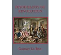 Psychology of Revolution