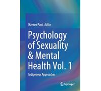 Psychology of Sexuality & Mental Health Vol. 1: Indigenous Approaches