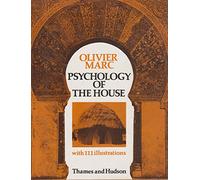 Psychology of the House