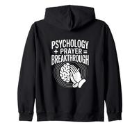 Psychology + Prayer = Breakthrough Christian Inspiration Zip Hoodie