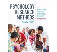Psychology Research Methods: How to Think About and Write About Research