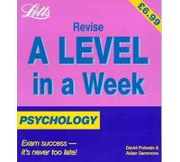 Psychology (Revise A-level in a Week S.)