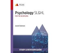 Psychology SL&HL: Study & Revision Guide for the IB Diploma