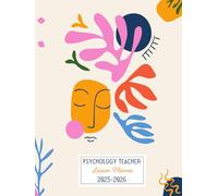 Psychology Teacher Lesson Planner: A4 Dated Academic Diary from August to July, Week to View, Hardcover