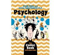 Psychology: The Comic Book Introduction