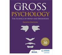 Psychology: The Science of Mind and Behaviour 8th Edition