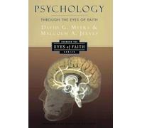 Psychology through the Eyes of Faith (Through the Eyes of Faith Series): 0
