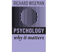 Psychology : Why It Matters