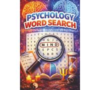 Psychology Word Search: Psychology Puzzle Book for Adults & Teens Featuring Brain Science, Mind, Behavior, Terms and Relaxing Brain Games